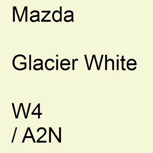 Mazda, Glacier White, W4 / A2N.